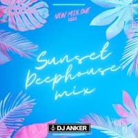 Sunset Deep House Mix — cover art